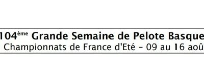 GRANDE SEMAINE DE PELOTE BASQUE 2026